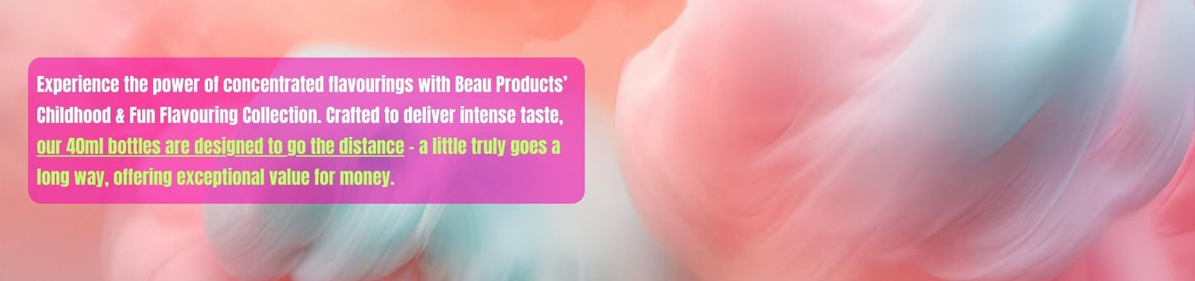 Childhood & Fun Flavourings By Beau Products
